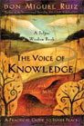 The Voice of Knowledge: A Practical Guide to Inner Peace (Toltec Wisdom)